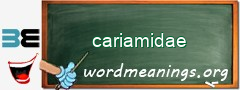 WordMeaning blackboard for cariamidae